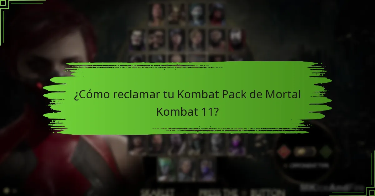 ¿Cómo reclamar tu Kombat Pack de Mortal Kombat 11?