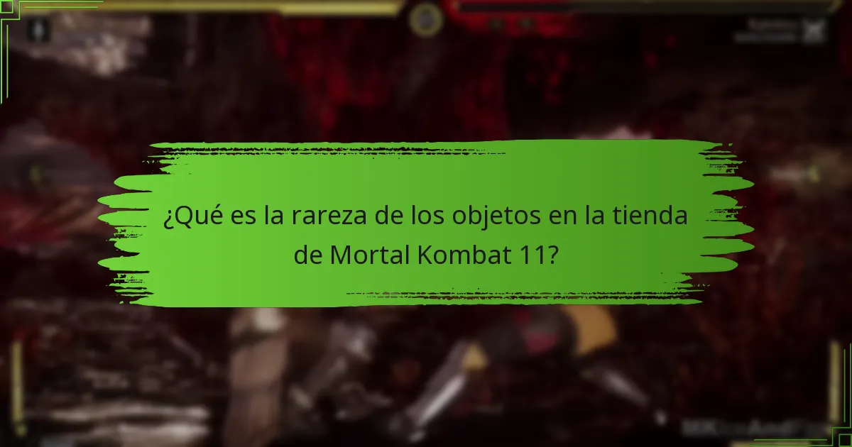 ¿Qué estrategias pueden optimizar la navegación en la tienda de Mortal Kombat 11?